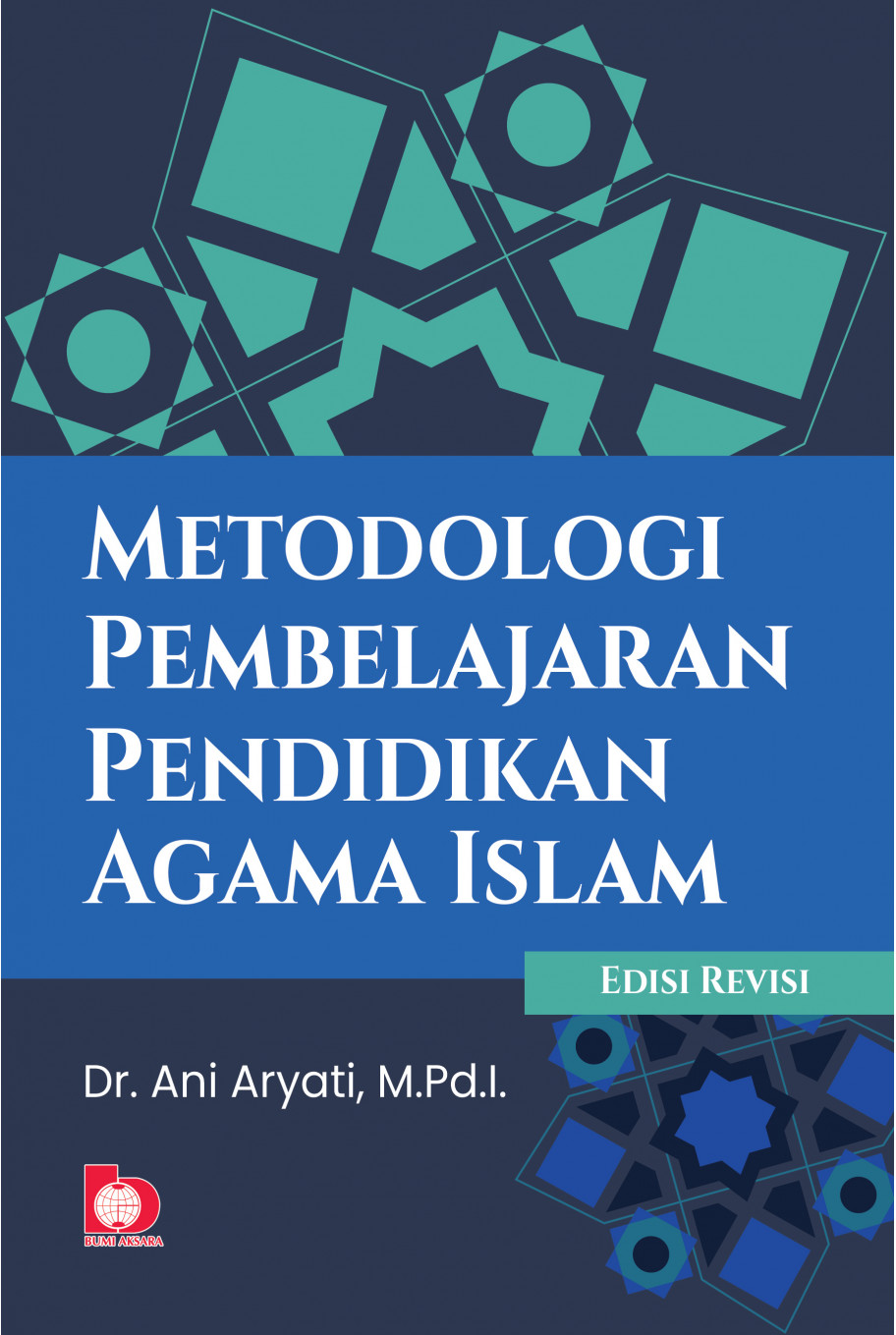 Metodologi Pembelajaran Pendidikan Agama Islam